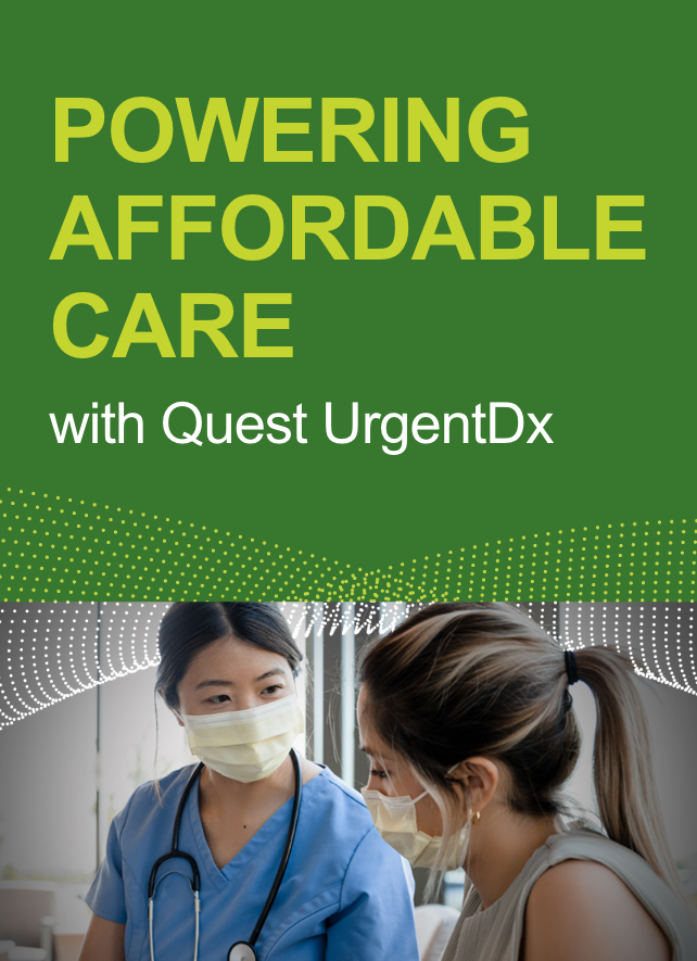 Powering affordable care with Quest UrgentDx