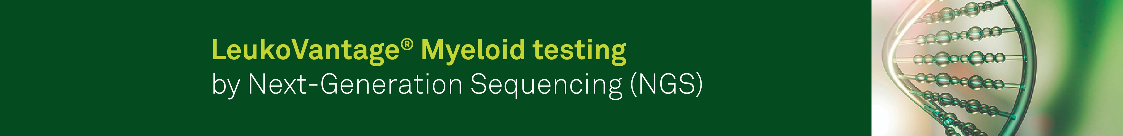 LeukoVantage® Myeloid testing  by Next-Generation Sequencing (NGS)