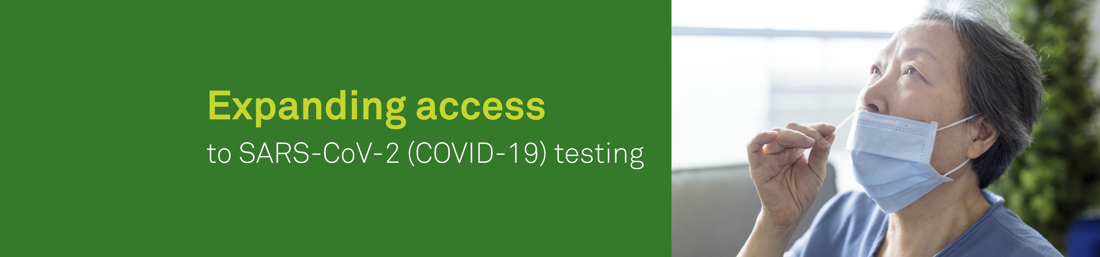 Expanding access to SARS-CoV-2 (COVID-19) testing