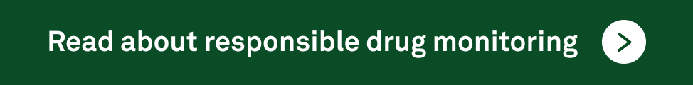 Read about responsible drug monitoring