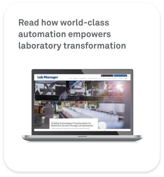 Read how world-class automation empowers laboratory transformation
