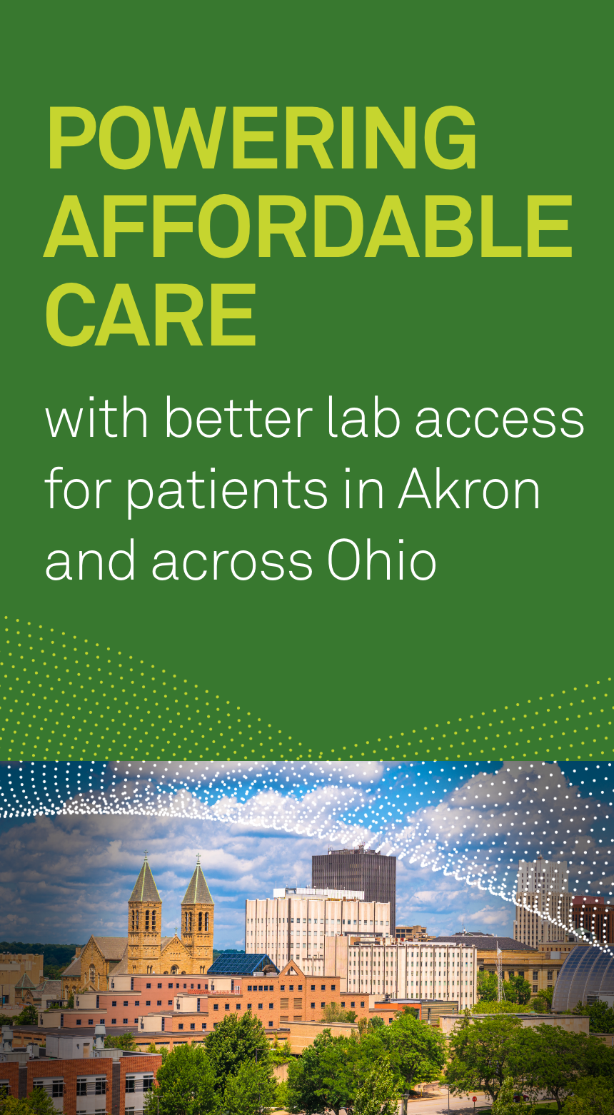 Powering affordable care with better lab access for patients in Akron and across Ohio