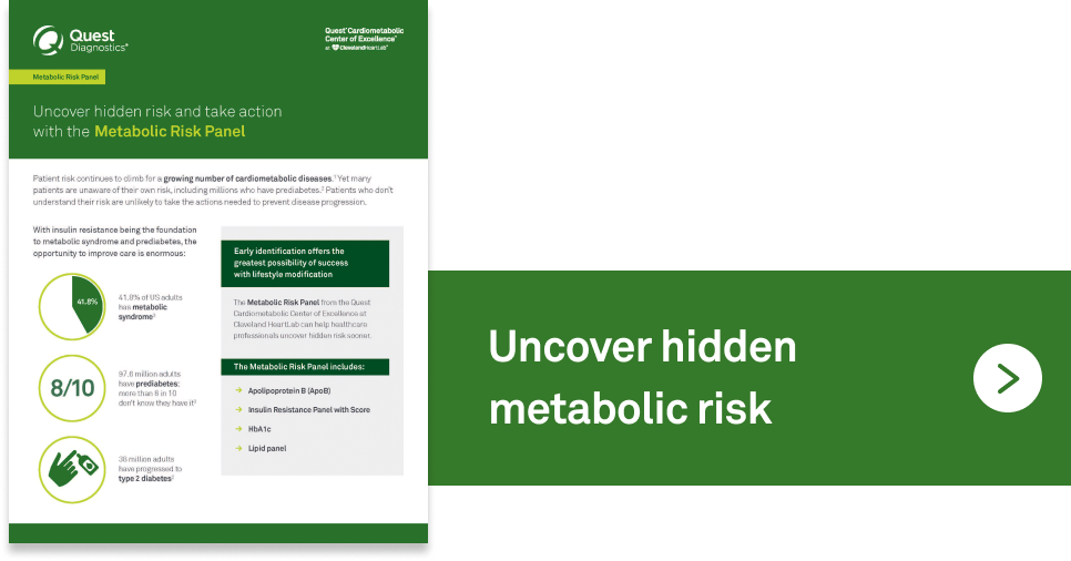 Uncover hidden metabolic risk >