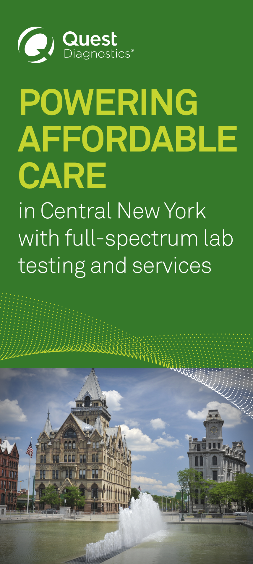 Quest Diagnostics®—Powering affordable care in Central NY with full-spectrum lab testing and services